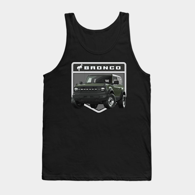 6th gen bronco 6g Big Bend olive green 2 door Tank Top by cowtown_cowboy